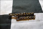 Lincoln Town Car SIGNATURE LIMITED Lettering Badge Nameplate 5W1Z-54297A74-BA