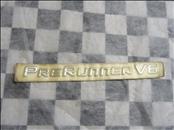 Toyota Tacoma Rear Left Tailgate Emblem "PRERUNNER V6" PT211-21029 OEM A1
