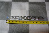 Dodge Dakota Rear Tailgate Lettering Emblem Nameplate Sign 55077722AA OEM grd-c